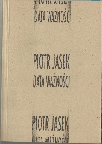 Okładka: Piotr Jasek - Data Ważności