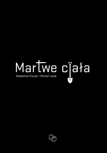 Okładka: Michał Larek - Martwe ciała