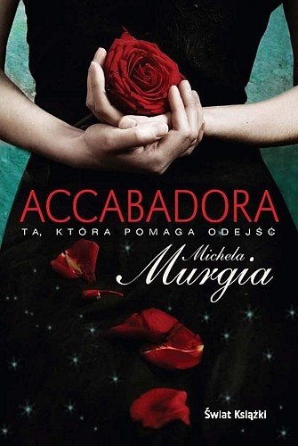 Okładka: Michela Murgia - Accabadora. Ta, która pomaga odejść