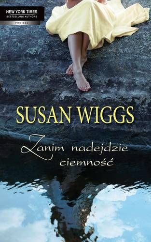 Okładka: Susan Wiggs - Zanim nadejdzie ciemność