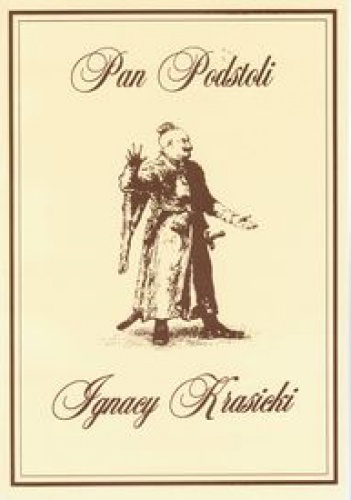 Okładka: Ignacy Krasicki - Pan Podstoli