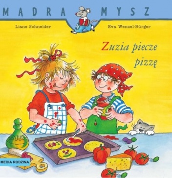 Okładka: Eva Wenzel-Bürger - Zuzia piecze pizzę