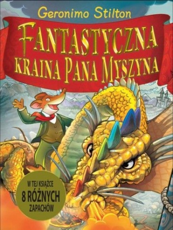 Okładka: Geronimo Stilton - Fantastyczna Kraina Pana Myszyna