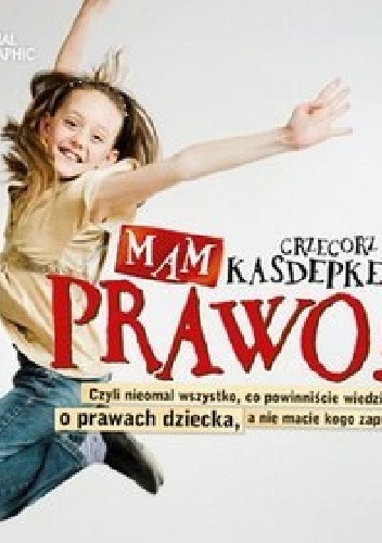 Okładka: Grzegorz Kasdepke - Mam prawo