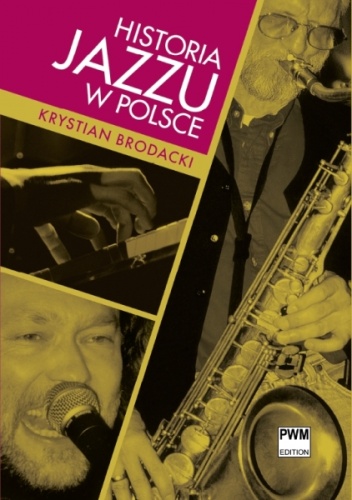 Okładka: Krystian Brodacki - Historia jazzu w Polsce