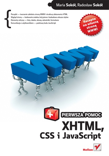 Okładka: Maria Sokół - XHTML, CSS i JavaScript. Pierwsza pomoc