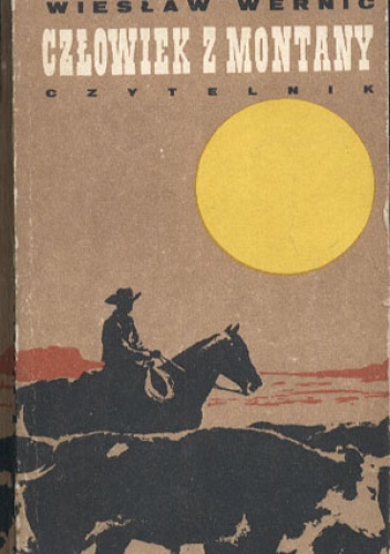 Okładka: Wiesław Wernic - Człowiek z Montany