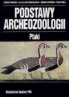 Okładka:  praca zbiorowa - Podstawy archeozoologii. Ptaki