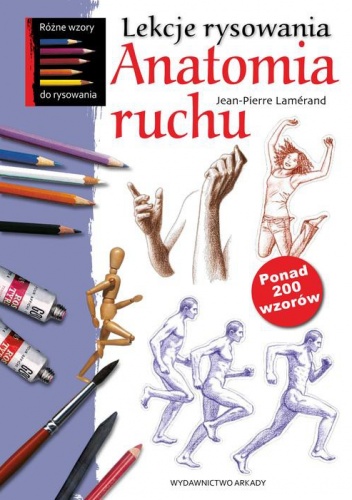 Okładka: Jean-Pierre Lamerand - Lekcje rysowania. Anatomia ruchu