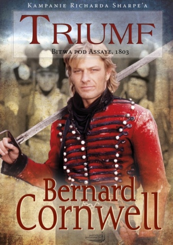 Okładka: Bernard Cornwell - Triumf. Bitwa pod Assaye, 1803