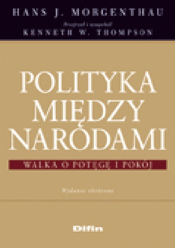 Okładka: Hans J. Morgenthau - Polityka między narodami