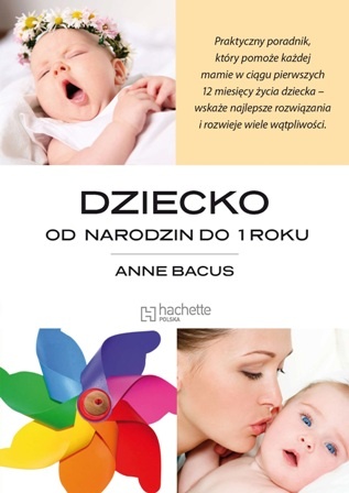 Okładka: Anne Bacus - Dziecko od narodzin do 1 roku