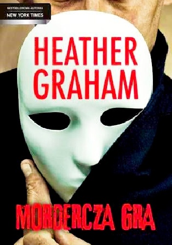 Okładka: Heather Graham - Mordercza gra