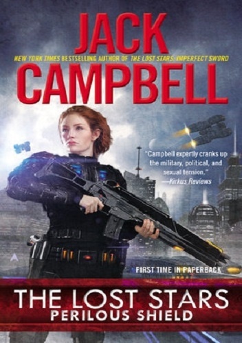 Okładka: Jack Campbell - The Lost Stars: Perilous Shield