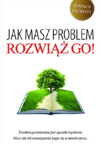 Okładka: Wayne W. Dyer - Jak masz problem, rozwiąż go!