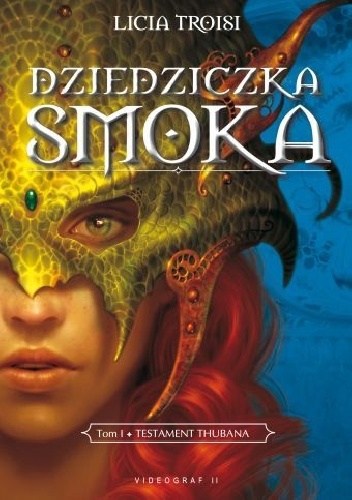 Okładka:  - Dziedziczka smoka. Tom 1. Testament Thubana.