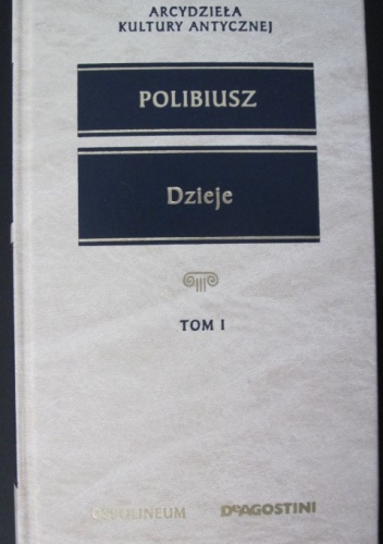 Okładka:  Polibiusz - Dzieje. T. 1