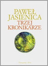Okładka: Paweł Jasienica - Trzej Kronikarze