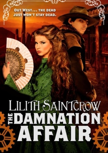Okładka: Lilith Saintcrow - The Damnation Affair