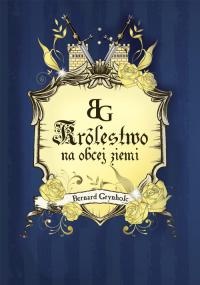 Okładka: Bernard Grynholc - Królestwo na obcej ziemi