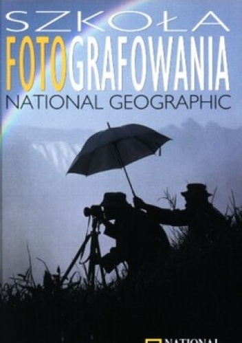 Okładka: Robert Caputo - Szkoła fotografowania National Geographic