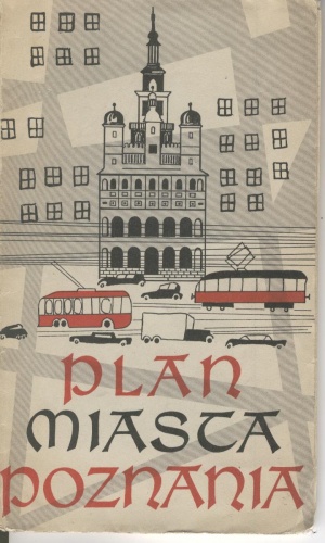 Okładka: Teresa Zakrzewska - Plan miasta Poznania
