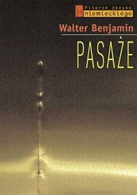 Okładka: Walter Benjamin - Pasaże