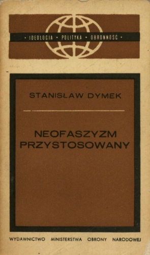 Okładka: Stanisław Dymek - Neofaszyzm przystosowany