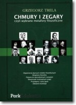 Okładka: Grzegorz Trela - Chmury i zegary, czyli wybrane metafory filozoficzne