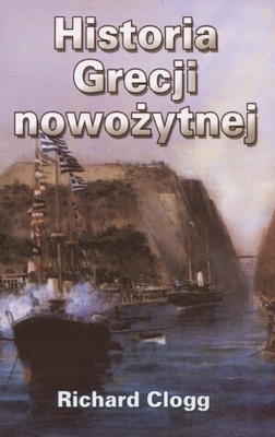 Okładka: Richard Clogg - Historia Grecji nowożytnej