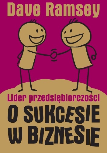 Okładka: Dave Ramsey - Lider Przedsiębiorczości. O sukcesie w biznesie.