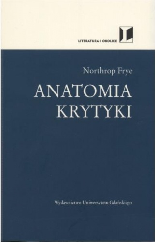 Okładka: Northrop Frye - Anatomia krytyki