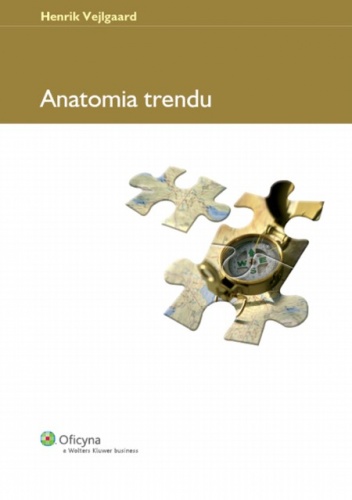 Okładka: Henrik Vejlgaard - Anatomia trendu