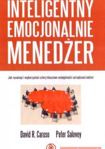 Okładka:  Caruso David R. - Inteligentny emocjonalnie menedżer