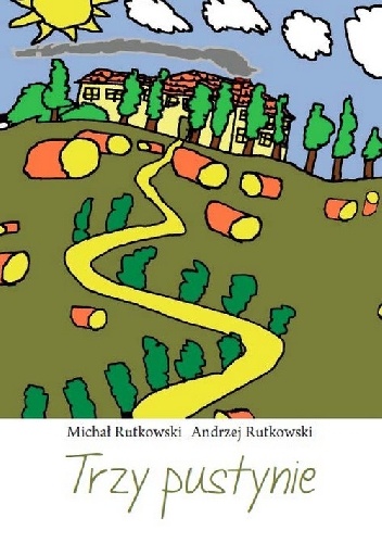 Okładka: Michał Rutkowski - Trzy pustynie
