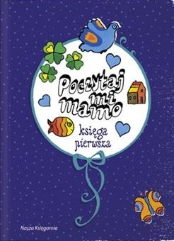 Okładka: Joanna Papuzińska - Poczytaj mi, mamo. Księga pierwsza