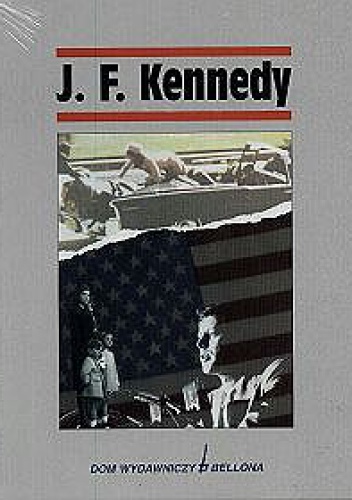 Okładka: Catherine Legrand - J. F. Kennedy