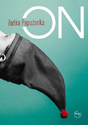 Okładka: Zośka Papużanka - On
