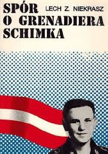 Okładka: Lech Z. Niekrasz - Spór o grenadiera Schimka