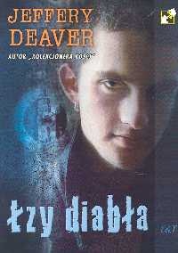 Okładka: Jeffery Deaver - Łzy diabła