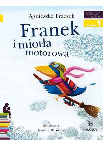 Okładka: Agnieszka Frączek - Franek i miotła motorowa