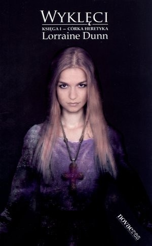 Okładka: Lorraine Dunn - Córka heretyka