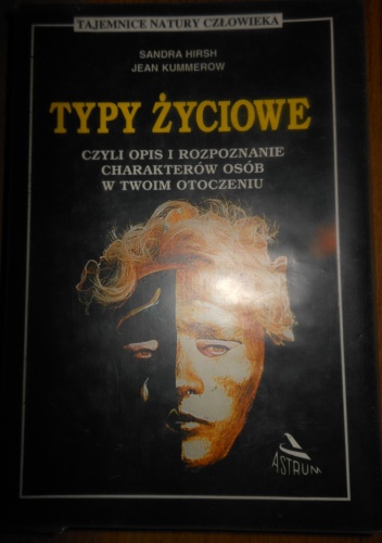 Okładka: Sandra Hirsh - Typy życiowe. Czyli opis i rozpoznanie charakterów osób w twoim otoczeniu