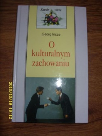 Okładka: Georg Incze - O kulturalnym zachowaniu