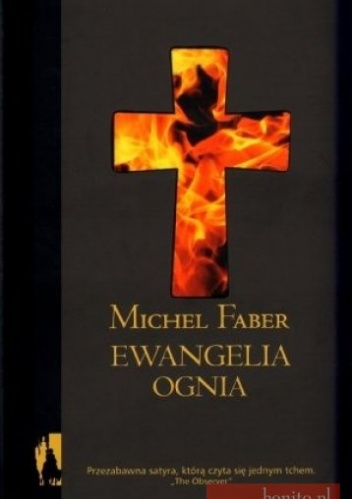 Okładka: Michel Faber - Ewangelia ognia