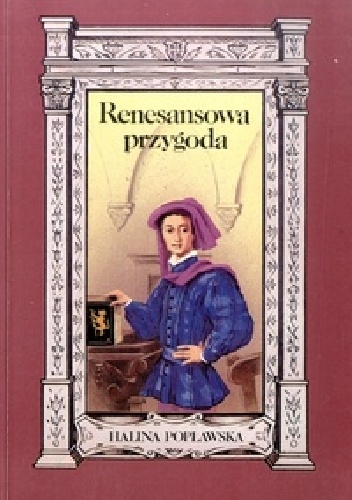 Okładka: Halina Popławska - Renesansowa przygoda