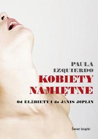 Okładka: Paula Izquierdo - Kobiety namiętne