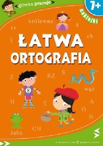 Okładka: Iwona Orowiecka - Łatwa ortografia