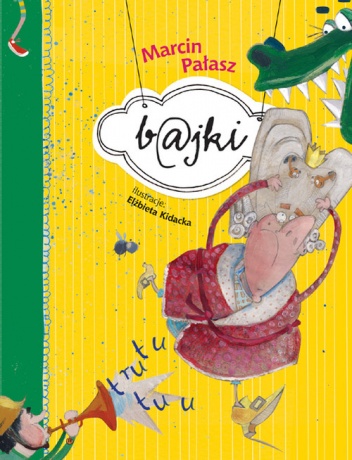 Okładka: Marcin Pałasz - B@jki