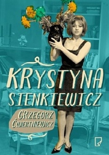 Okładka: Grzegorz Ćwiertniewicz - Krystyna Sienkiewicz